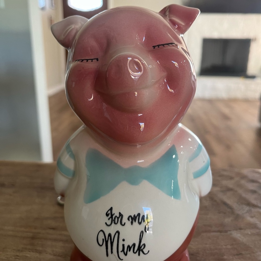 For my mink piggy bank from 1950